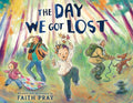 The Day We Got Lost: Hardcover