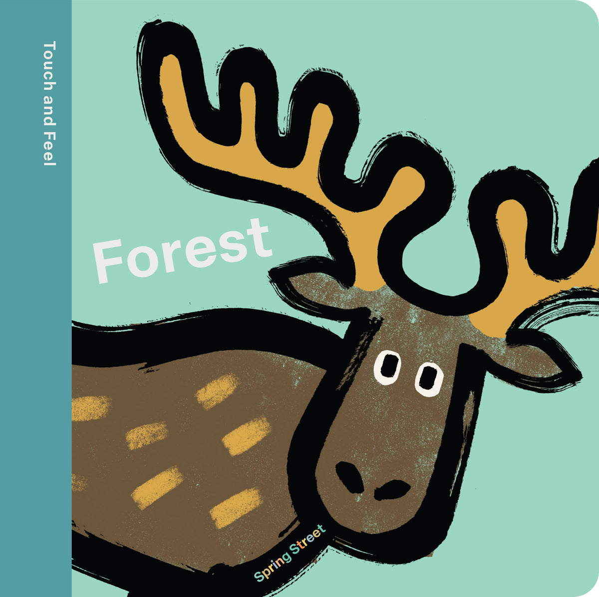 Spring Street Touch and Feel: Forest: Board Book