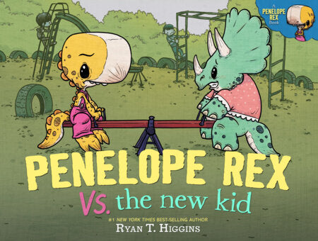 Penelope Rex vs. the new kid