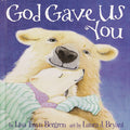 God Gave us-You