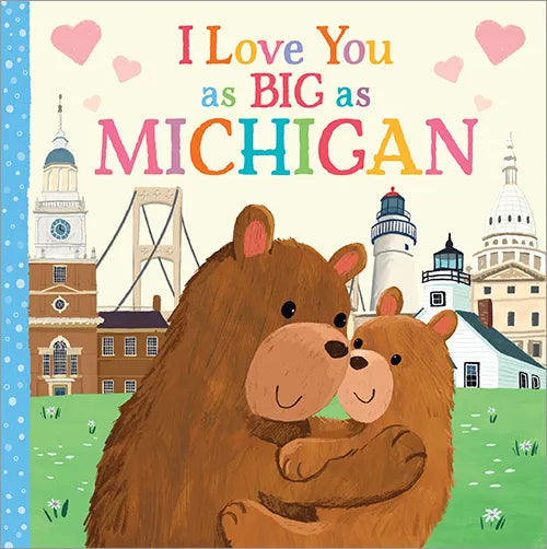 I Love you as big as Michigan