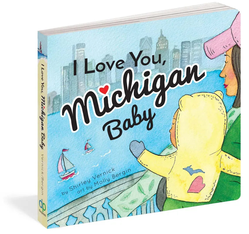 I Love You. Michigan Baby