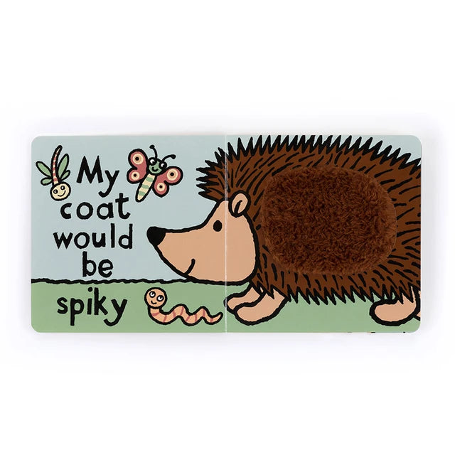 If I were a-Hedgehog