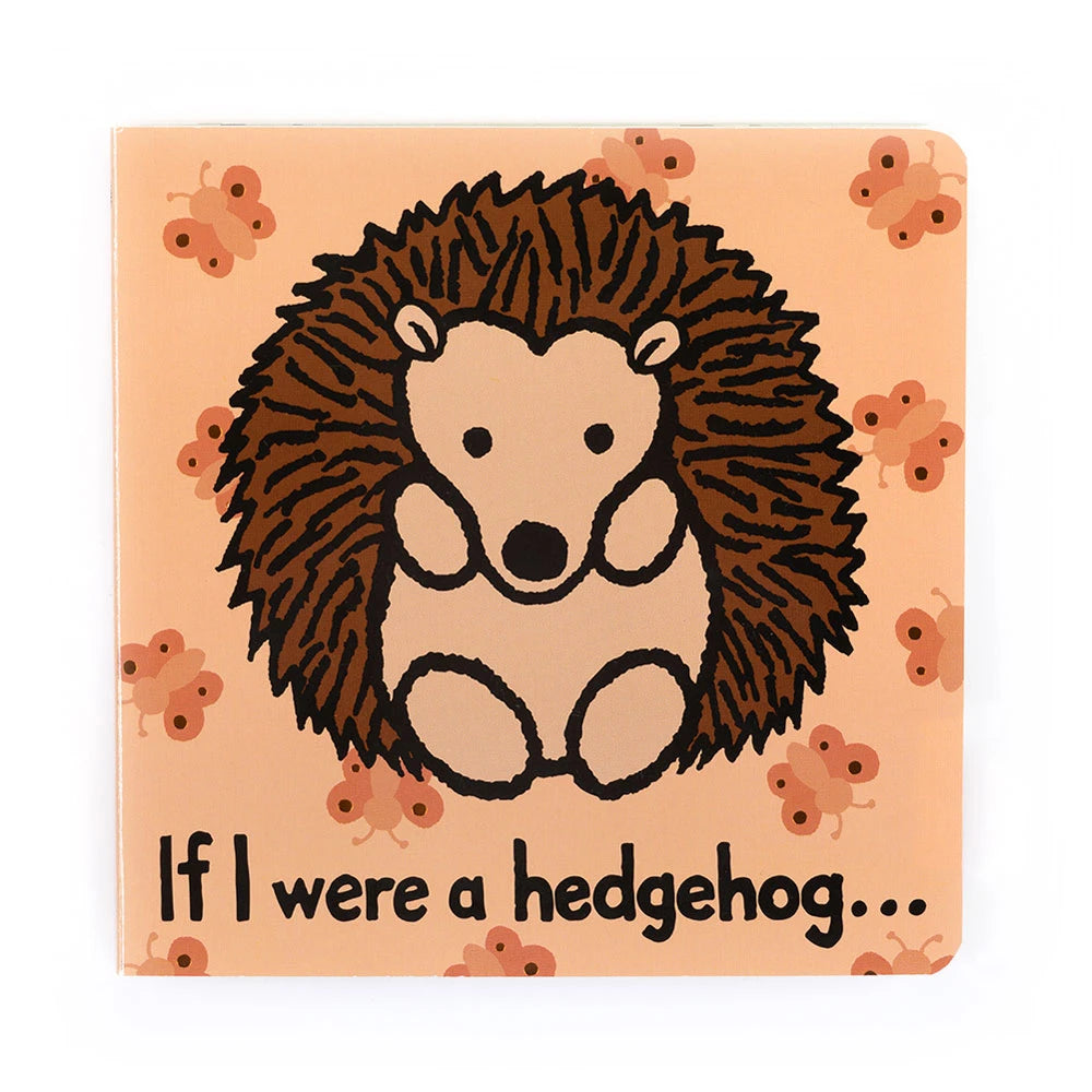 If I were a-Hedgehog