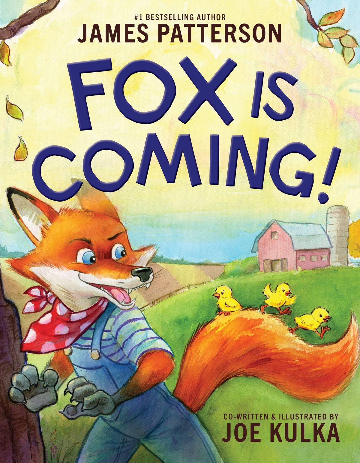 Fox Is Coming!: Hardcover